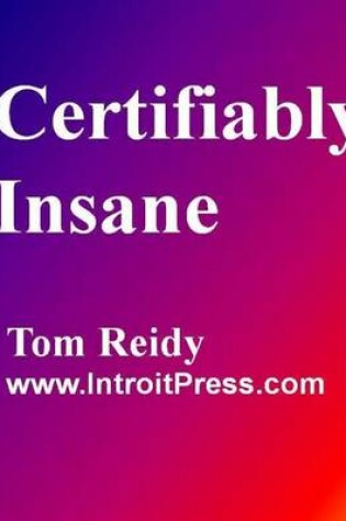 Cover of Certifiably Insane