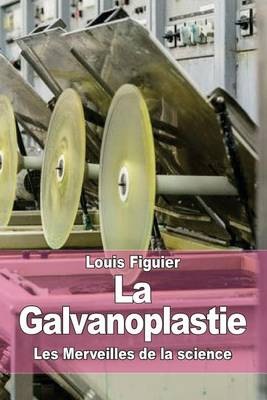 Book cover for La Galvanoplastie