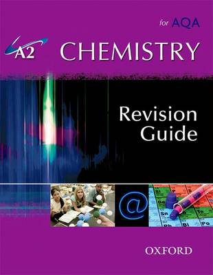 Book cover for A2 Chemistry for AQA Revision Guide