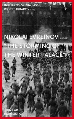 Book cover for Nikolaj Evreinov – "The Storming of the Winter Palace"