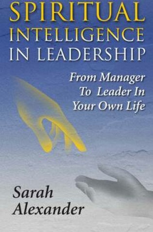 Cover of Spiritual Intelligence in Leadership