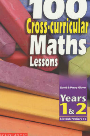 Cover of 100 Cross-curricular Maths Lessons