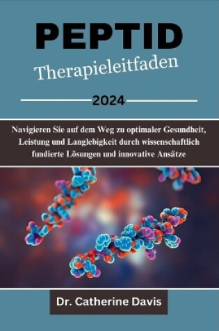 Cover of Peptid Therapieleitfaden 2024