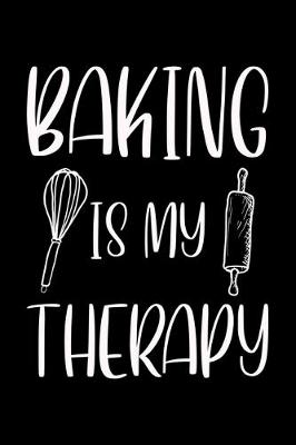 Book cover for Baking Is My Therapy