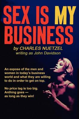 Book cover for Sex Is My Business