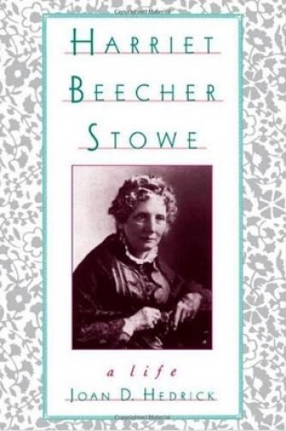 Cover of Harriet Beecher Stowe
