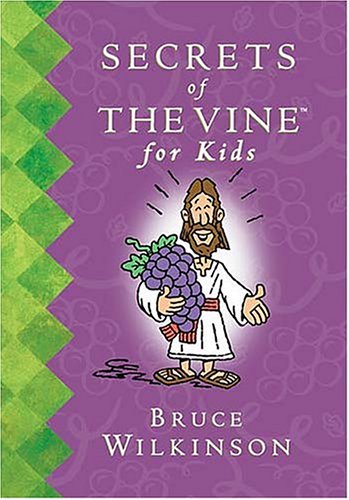 Book cover for Secrets of the Vine for Kids