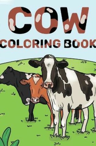 Cover of Cow Coloring Book