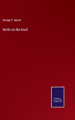 Book cover for Wolfe on the Knoll