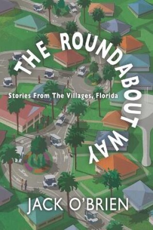 Cover of The Roundabout Way