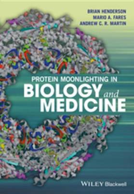 Book cover for Protein Moonlighting in Biology and Medicine