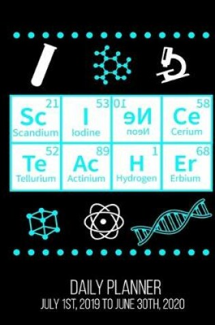 Cover of SCIENCE TEACHER Daily Planner July 1st, 2019 To June 30th, 2020