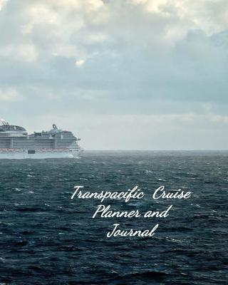 Book cover for Transpacific Cruise Planner and Journal