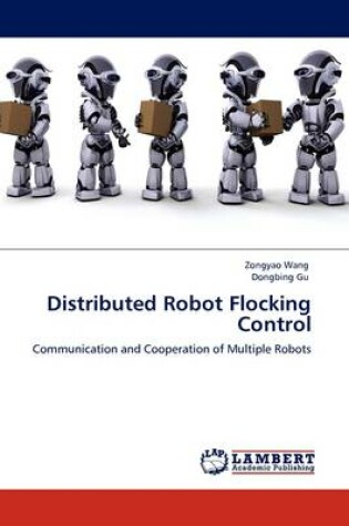 Cover of Distributed Robot Flocking Control