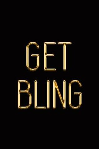 Cover of Get Bling