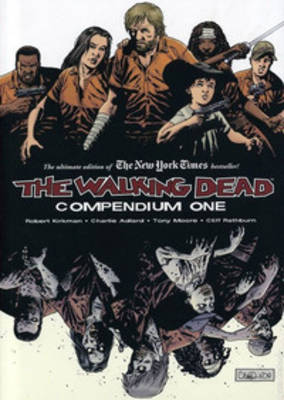 Book cover for The Walking Dead Compendium Volume 1