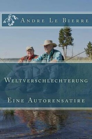 Cover of Weltverschlechterung