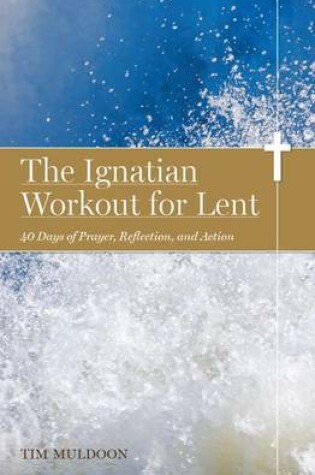Cover of The Ignatian Workout for Lent