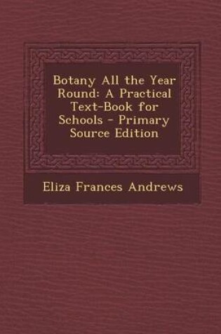 Cover of Botany All the Year Round