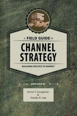 Cover of A Field Guide to Channel Strategy