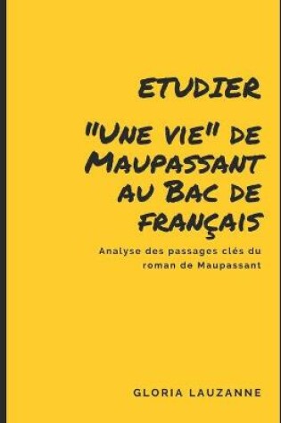 Cover of Etudier Une vie au bac de francais