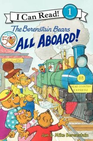 Cover of The Berenstain Bears: All Aboard!