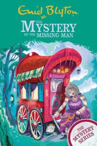 Cover of The Find-Outers: The Mystery Series: The Mystery of the Missing Man