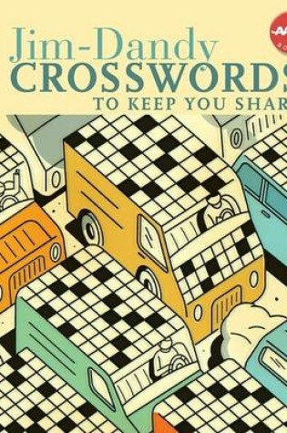 Cover of Jim-Dandy Crosswords to Keep You Sharp