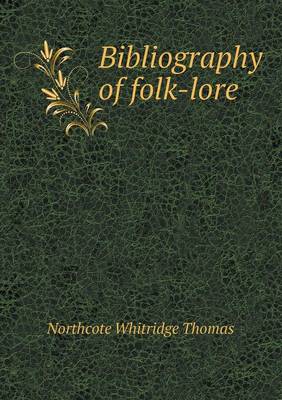 Book cover for Bibliography of folk-lore