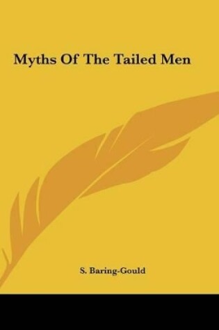 Cover of Myths of the Tailed Men