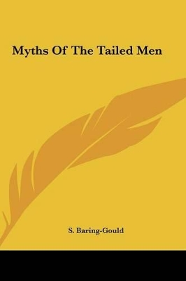 Book cover for Myths of the Tailed Men