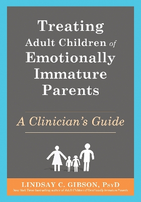 Book cover for Treating Adult Children of Emotionally Immature Parents