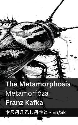 Cover of The Metamorphosis / Metamorfóza