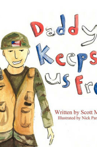 Cover of Daddy Keeps Us Free