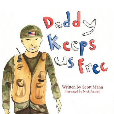 Book cover for Daddy Keeps Us Free