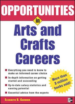 Book cover for Opportunities in Arts & Crafts Careers, revised edition