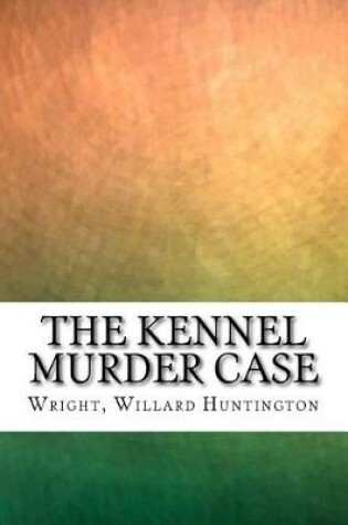Cover of The Kennel Murder Case