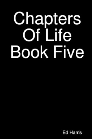 Cover of Chapters Of Life Book Five