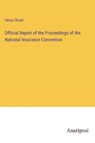 Cover of Official Report of the Proceedings of the National Insurance Convention