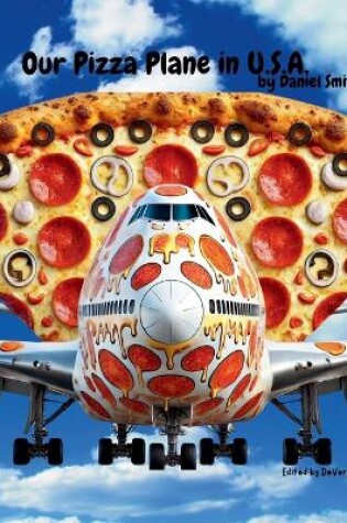 Cover of Our Pizza Plane in U.S.A.