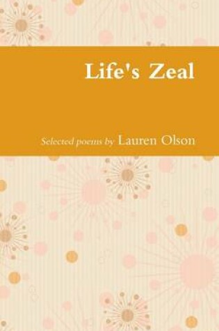 Cover of Life's Zeal