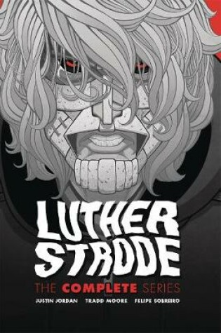Cover of Luther Strode: The Complete Series