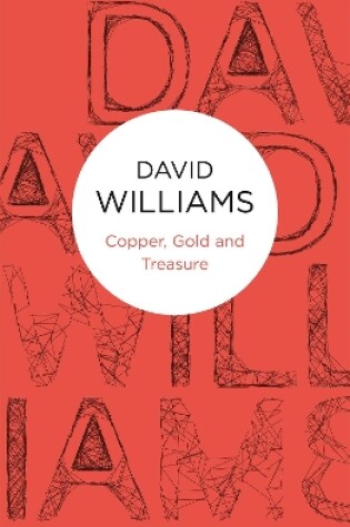 Cover of Copper, Gold and Treasure