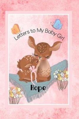 Book cover for Hope Letters to My Baby Girl