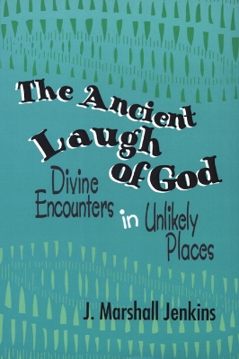 Book cover for The Ancient Laugh of God