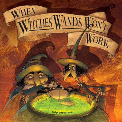 Book cover for When Witch's Wands Won't Work