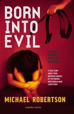 Book cover for Born Born into Evil
