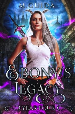 Cover of Ebony's Legacy Year Four