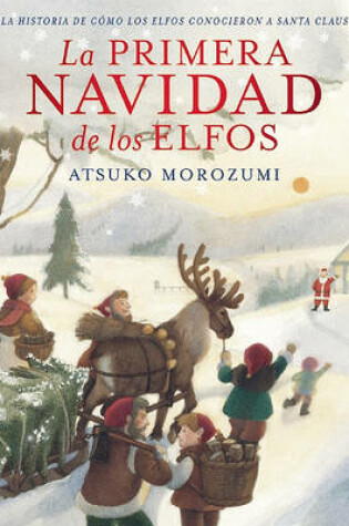 Cover of La Primera Navidad de Los Elfos