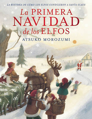 Book cover for La Primera Navidad de Los Elfos